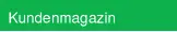 Kundenmagazin
